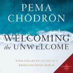 Welcoming the Unwelcome